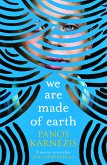 We Are Made of Earth (eBook, ePUB)