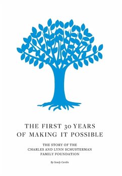 The First 30 Years of Making It Possible (eBook, ePUB) - Cardin, Sandy