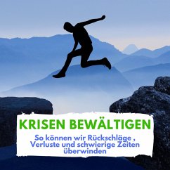 Krisen bewältigen (MP3-Download) - KULTUR, KUSH