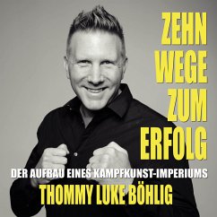 Zehn Wege zum Erfolg (MP3-Download) - Böhlig, Thommy Luke