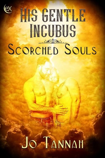 His Gentle Incubus (Scorched Souls) (eBook, ePUB) His Gentle Incubus (Scorched Souls) (eBook, ePUB)