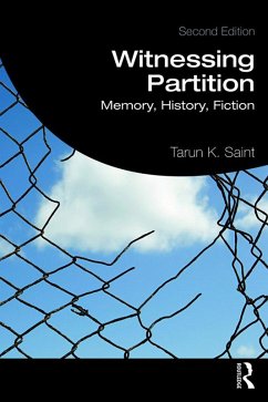 Witnessing Partition (eBook, ePUB) - Saint, Tarun K.