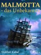 Malmotta - das Unbekannte (eBook, ePUB) - Bild 1