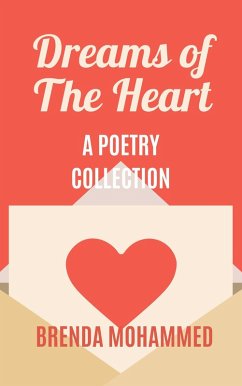 Dreams of the Heart: A Poetry Collection (eBook, ePUB) - Mohammed, Brenda