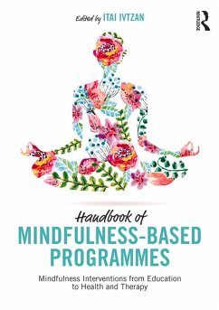 Handbook of Mindfulness-Based Programmes (eBook, ePUB)
