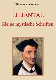 Liliental - Kleine mystische Schriften (eBook, ePUB)
