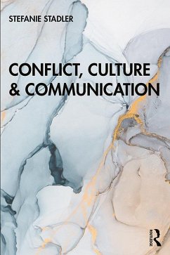 Conflict, Culture and Communication (eBook, PDF) - Stadler, Stefanie