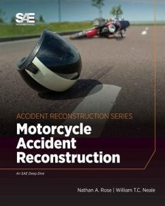 Motorcycle Accident Reconstruction (eBook, ePUB) - Rose, Nathan A.; Neale, William T C