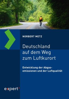 Deutschland auf dem Weg zum Luftkurort (eBook, PDF) - Metz, Norbert