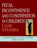 Fecal Incontinence and Constipation in Children (eBook, PDF)