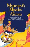 Mysteries & Miracles of Arizona (eBook, ePUB)