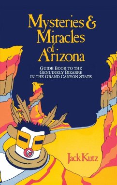 Cover Mysteries & Miracles of Arizona (eBook, ePUB)