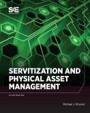 Servitization and Physical Asset Management (eBook, ePUB) Servitization and Physical Asset Management (eBook, ePUB)