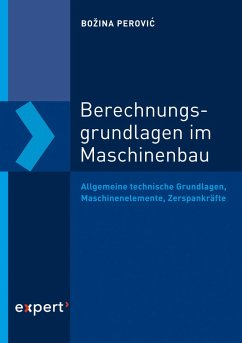 Berechnungsgrundlagen im Maschinenbau (eBook, PDF) - Perovic, Bozina