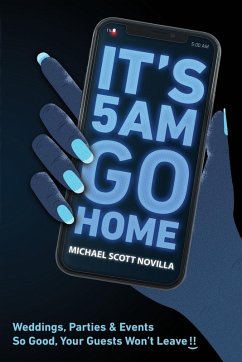 Cover It's 5 AM Go Home (eBook, ePUB)