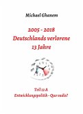 Deutschlands verlorene 13 Jahre (eBook, ePUB)