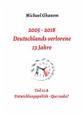 Deutschlands verlorene 13 Jahre (eBook, ePUB)