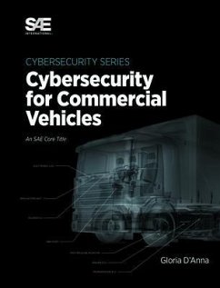 Cybersecurity for Commercial Vehicles (eBook, ePUB) - D'Anna, Gloria