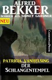 Patricia Vanhelsing - Der Schlangentempel (eBook, ePUB)