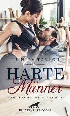 Harte Männer   Erotische Geschichte (eBook, PDF) - Taylor, Trinity