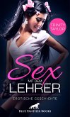 Sex mit dem Lehrer   Erotische Geschichte (eBook, ePUB)
