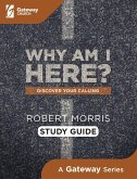 Why Am I Here? Study Guide (eBook, ePUB)