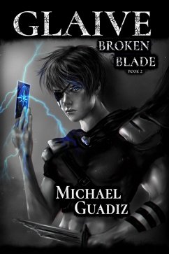 Glaive (eBook, ePUB) - Guadiz, Michael