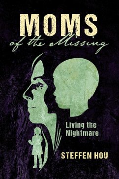 Cover Moms of the Missing (eBook, ePUB)