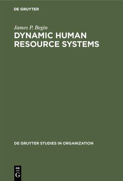 Dynamic Human Resource Systems (eBook, PDF) - Begin, James P.