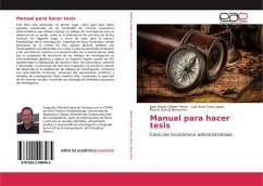 Manual para hacer tesis - Ollivier Fierro, Juan Oscar;Caro Lazos, Luis Ever;Bencomo, Myrna García
