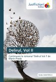 Delirul, Vol II