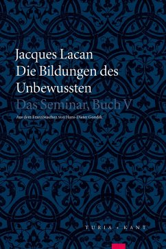 Die Bildungen des Unbewussten - Lacan, Jacques