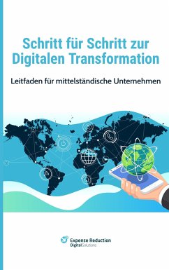 Schritt für Schritt zur Digitalen Transformation - Bünter, Andreas