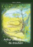 Arthur und die Welt da draußen