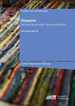 Diaspora ¿ Netzwerke globaler Gemeinschaften (WIKA-Report ; 3)