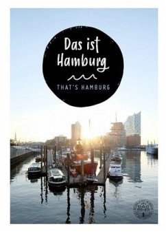 Das ist Hamburg. That´s Hamburg - Schuller, Alexander;Zapf, Michael