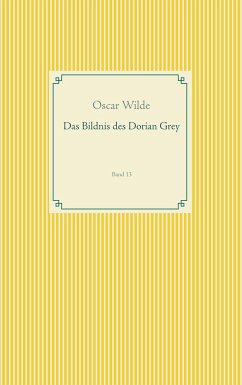 Das Bildnis des Dorian Grey - Wilde, Oscar