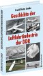 Geschichte der Luftfahrtindustrie der... - Bild 1