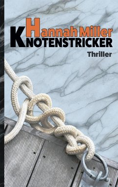 Knotenstricker - Miller, Hannah