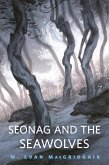 Seonag and the Seawolves (eBook, ePUB)