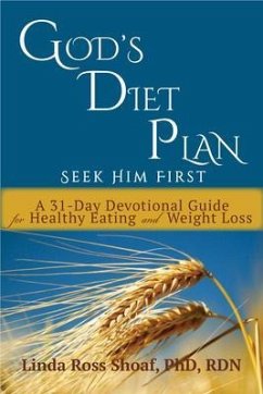 God's Diet Plan: Seek Him First (eBook, ePUB) - Shoaf, Linda Ross