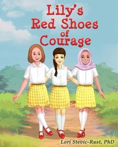 Lily's Red Shoes of Courage - Stevic-Rust, Lori