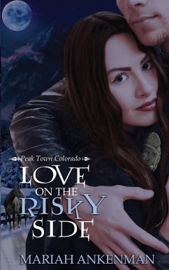 Love on the Risky Side - Ankenman, Mariah