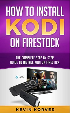 How to Install Kodi on Firestick - Korver, Kevin