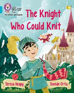 The Knight Who Could Knit - Heapy, Teresa