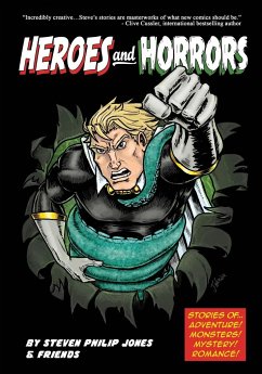 Heroes and Horrors - Jones, Steven Philip