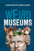 Weird Museums