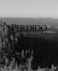 Perdido: Sierra San Luis - Berman, Michael P.