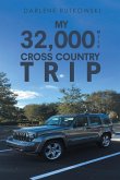 My 32,000 Mile Cross Country Trip