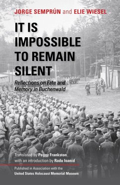 It Is Impossible to Remain Silent - Semprun, Jorge; Wiesel, Elie